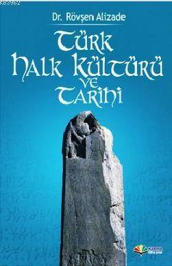Türk Halk Kültürü ve Tarihi - 1