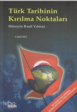 Türk Tarihinin Kırılma Noktaları - 1