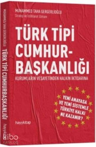 Türk Tipi Cumhurbaşkanlığı - 1