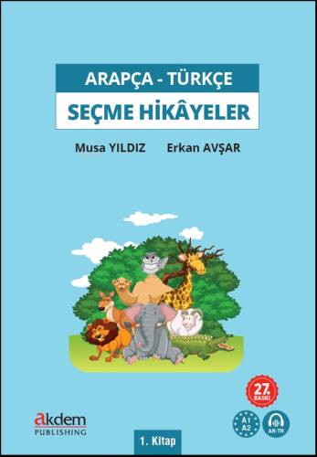 Türkçe Çevirileriyle Arapça Seçme Hikayeler 1. Kitap - 1
