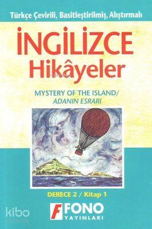 Türkçe Çevirili, Basitleştirilmiş, Alıştırmalı İngilizce Hikayeler| Adanın Esrarı; Kitap 1 / Derece 1 - 1