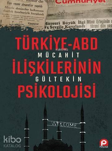 Türkiye Abd İlişkilerinin Psikolojisi - 1