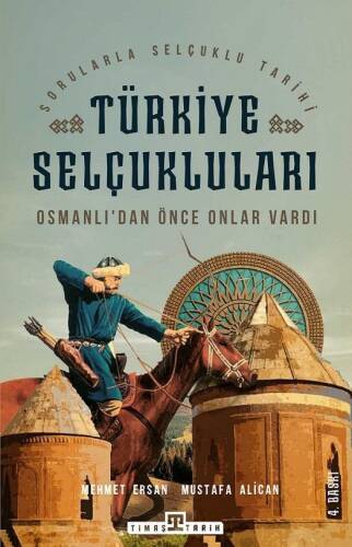 Türkiye Selçukluları & Osmanlıdan Önce Onlar Vardı - 1