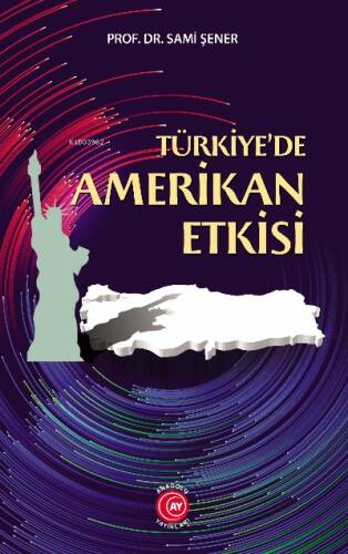 Türkiye’de Amerikan Etkisi - 1