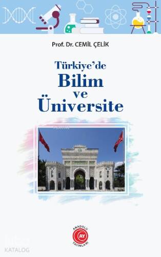 Türkiye’de Bilim ve Üniversite - 1