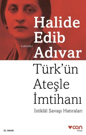 Türk'ün Ateşle İmtihanı; İstiklâl Savaşı Hatıraları - 1