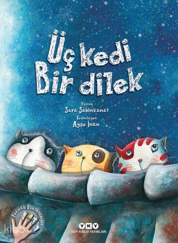 Üç Kedi Bir Dilek (Ciltli) - 1