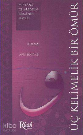 Üç Kelimelik Bir Ömür - 1