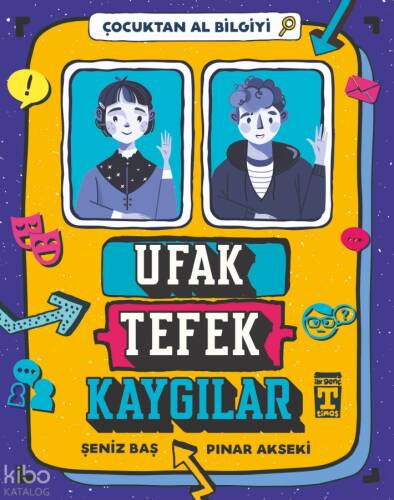 Ufak Tefek Kaygılar - Çocuktan Al Bilgiyi - 1