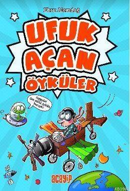 Ufuk Açan Öyküler; Acayip Öyküler / 2 - 1
