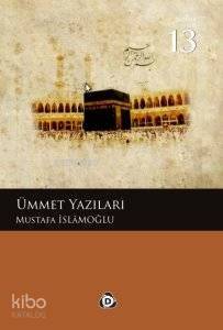 Ümmet Yazıları - 1