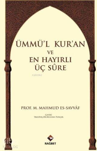 Ümmü'l Kur'an ve En Hayırlı Üç Sure - 1