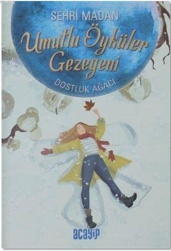 Umutlu Öyküler Gezegeni 2 - Dostluk Ağacı - 1