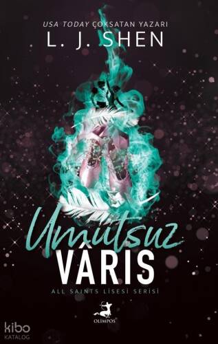 Umutsuz Varis ;All Saints Lisesi Serisi 4. Kitap - 1