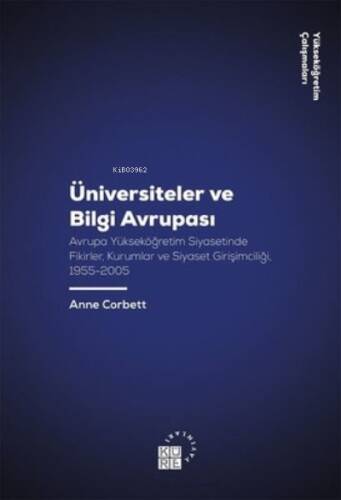 Üniversiteler ve Bilgi Avrupası - Yükseköğretim Çalışmaları 11 - 1