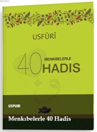 Usfuri Menkıbelerle 40 Hadis (Ciltli) - 1