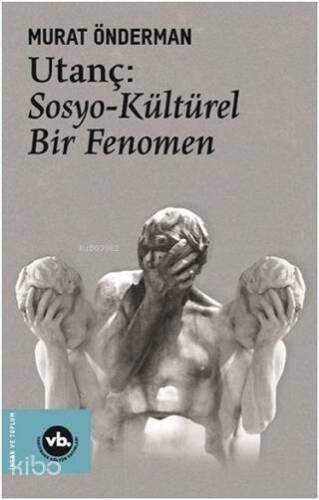 Utanç: Sosyo-Kültürel Bir Fenomen - 1