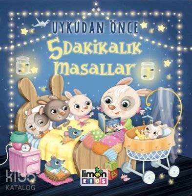 Uykudan Önce 5 Dakikalık Masallar - 1