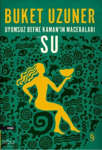 Uyumsuz Defne Kaman'ın Maceraları Su - 1