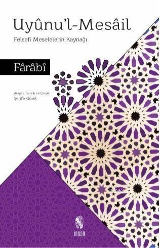Uyunul Mesail; Felsefi Meselelerin Kaynağı - 1