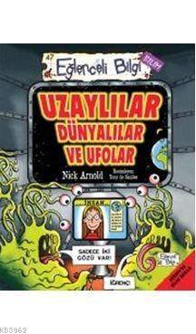 Uzaylılar Dünyalılar ve Ufolar - 1