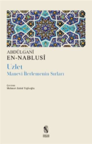 Uzlet: Manevi İlerlemenin Sırları - 1