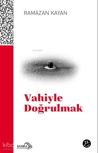 Vahiyle Doğrulmak - 1