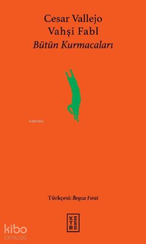 Vahşi Fabl;Bütün Kurmacaları - 1