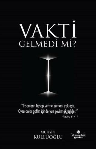 Vakti Gelmedi Mi? - 1