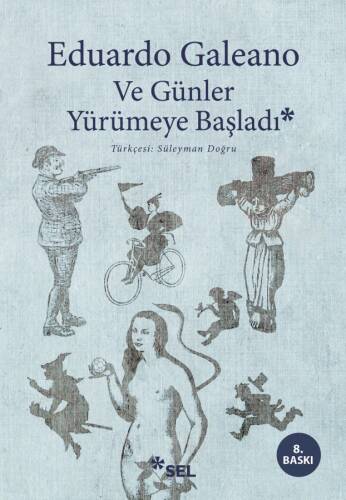 Ve Günler Yürümeye Başladı - 1