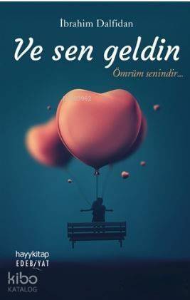 Ve Sen Geldin - 1