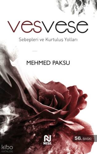 Vesvese; Sebepleri ve Kurtuluş Yolları - 1