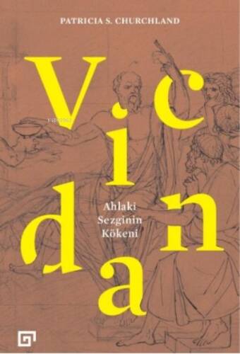 Vicdan:Ahlaki Sezginin Kökeni - 1