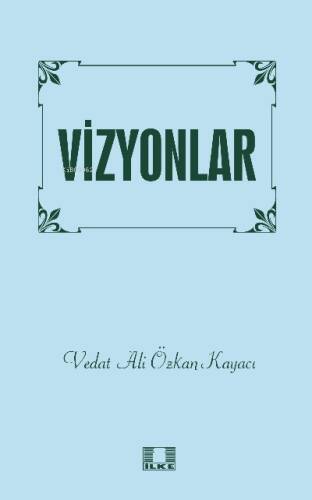 Vizyonlar - 1