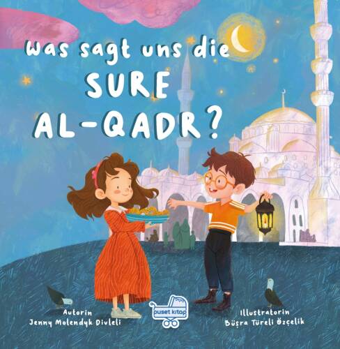 Was Sagt Uns Die Sure Al-Qadr? - 1