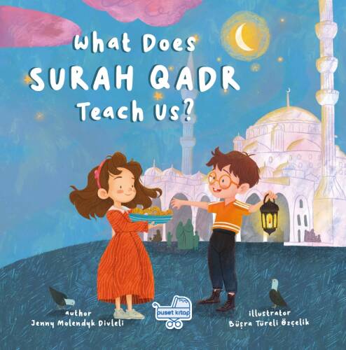 What Does Surah Qadr Teach Us? - 1