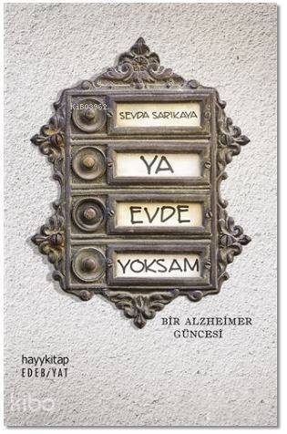 Ya Evde Yoksam - 1