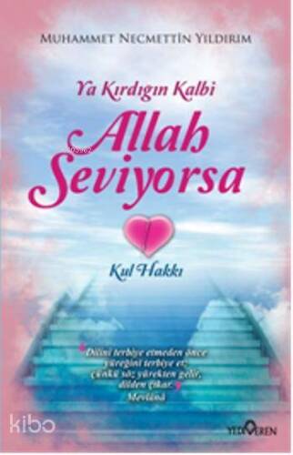Ya Kırdığın Kalbi Allah Seviyorsa - 1