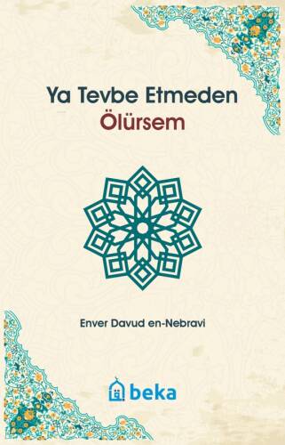 Ya Tevbe Etmeden Ölürsem - 1