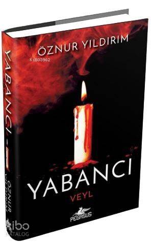 Yabancı - Veyl (Ciltli) - 1