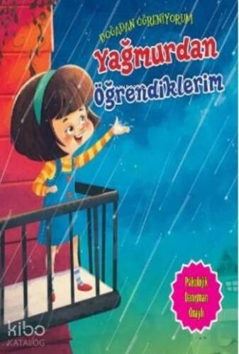 Yağmurdan Öğrendiklerim; Doğadan Öğreniyorum - 1