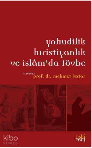 Yahudilik Hristiyanlık ve İslam'da Tövbe - 1