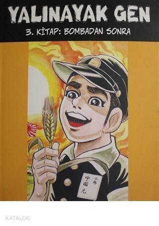 Yalınayak Gen - Bombadan Sonra (3. Kitap) - 1