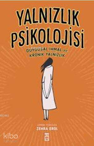 Yalnızlık Psikolojisi - 1