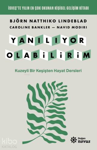 Yanılıyor Olabilirim;Kuzeyli Bir Keşişten Hayat Dersleri - 1