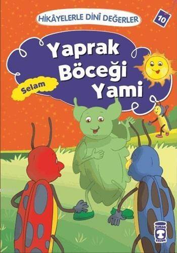 Yaprak Böceği Yami - Selam; Hikâyelerle Dinî Değerler 10 - 1