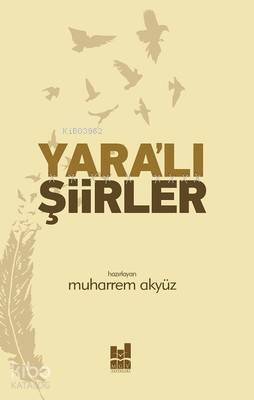 Yaralı Şiirler - 1
