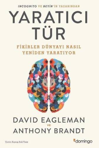 Yaratıcı Tür; Fikirler Dünyayı Nasıl Yeniden Yaratıyor - 1