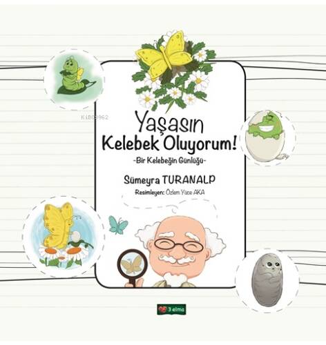 Yaşasın Kelebek Oluyorum! - 1
