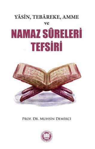 Yasin, Tebareke, Amme ve Namaz Sureleri Tefsiri - 1